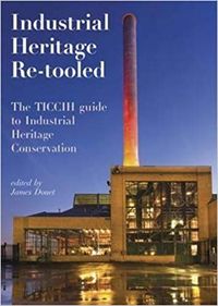 Cover of Industrial Heritage Re-tooled